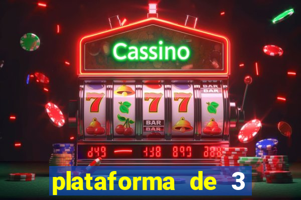 plataforma de 3 reais jogo